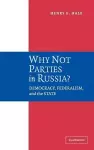 Why Not Parties in Russia? cover