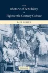 The Rhetoric of Sensibility in Eighteenth-Century Culture cover