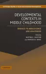 Developmental Contexts in Middle Childhood cover