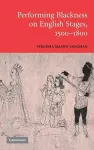 Performing Blackness on English Stages, 1500–1800 cover
