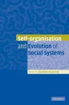 Self-Organisation and Evolution of Biological and Social Systems cover