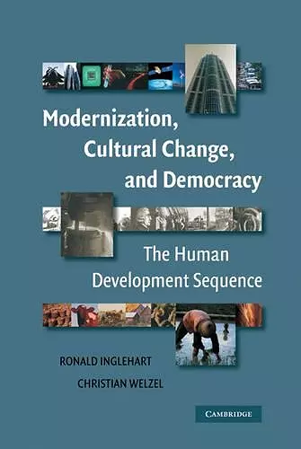 Modernization, Cultural Change, and Democracy cover