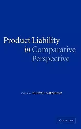 Product Liability in Comparative Perspective cover