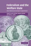 Federalism and the Welfare State cover