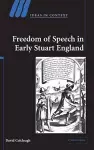 Freedom of Speech in Early Stuart England cover