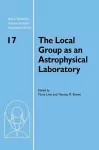 The Local Group as an Astrophysical Laboratory cover