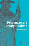 Pilgrimage and Literary Tradition cover