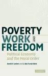 Poverty, Work, and Freedom cover