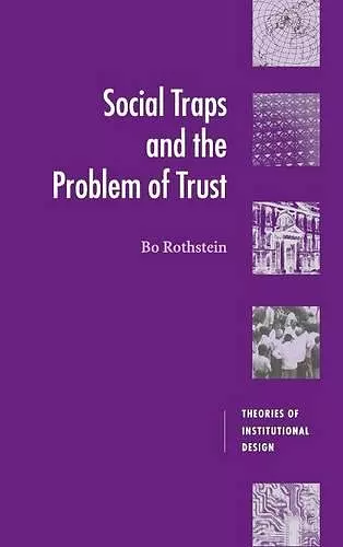 Social Traps and the Problem of Trust cover