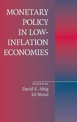 Monetary Policy in Low-Inflation Economies cover