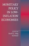 Monetary Policy in Low-Inflation Economies cover