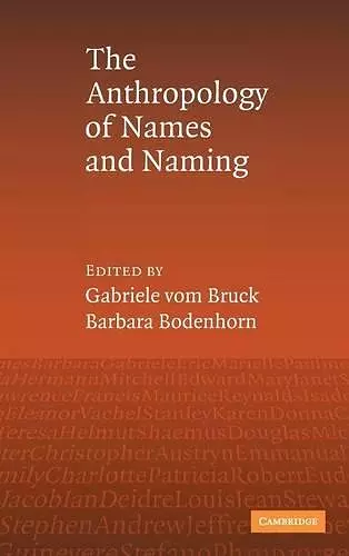 An Anthropology of Names and Naming cover