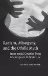 Racism, Misogyny, and the Othello Myth cover