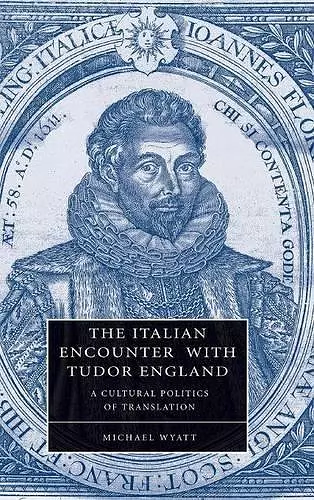 The Italian Encounter with Tudor England cover