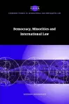 Democracy, Minorities and International Law cover