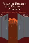 Prisoner Reentry and Crime in America cover