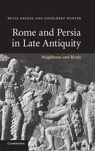 Rome and Persia in Late Antiquity cover