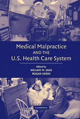 Medical Malpractice and the U.S. Health Care System cover