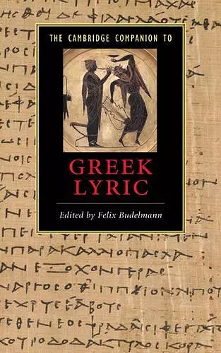 The Cambridge Companion to Greek Lyric cover