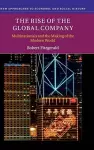 The Rise of the Global Company cover