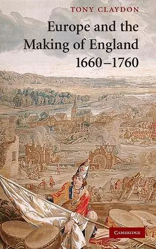 Europe and the Making of England, 1660–1760 cover