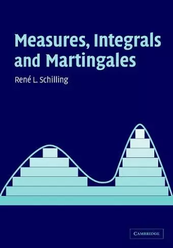 Measures, Integrals and Martingales cover