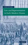 Law and Representation in Early Modern Drama cover
