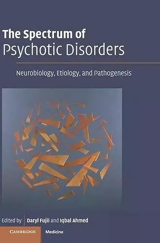 The Spectrum of Psychotic Disorders cover