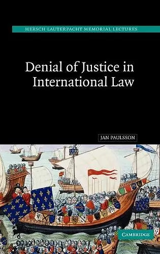 Denial of Justice in International Law cover