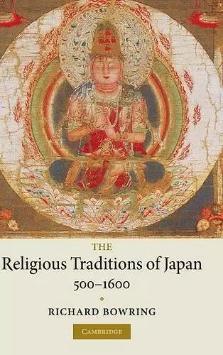 The Religious Traditions of Japan 500–1600 cover