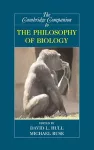 The Cambridge Companion to the Philosophy of Biology cover