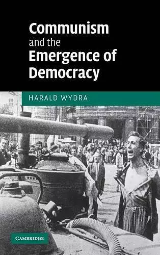 Communism and the Emergence of Democracy cover