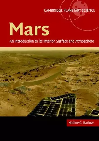 Mars: An Introduction to its Interior, Surface and Atmosphere cover