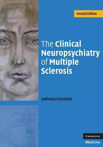 The Clinical Neuropsychiatry of Multiple Sclerosis cover