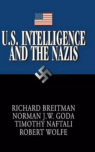 U.S. Intelligence and the Nazis cover