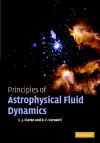 Principles of Astrophysical Fluid Dynamics cover