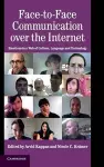 Face-to-Face Communication over the Internet cover