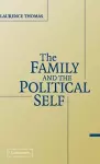 The Family and the Political Self cover