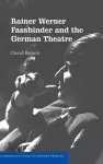 Rainer Werner Fassbinder and the German Theatre cover