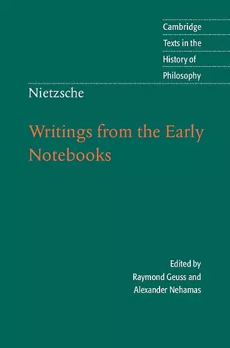 Nietzsche: Writings from the Early Notebooks cover