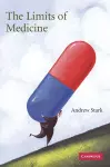 The Limits of Medicine cover