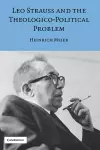 Leo Strauss and the Theologico-Political Problem cover