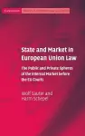 State and Market in European Union Law cover