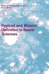 Payload and Mission Definition in Space Sciences cover