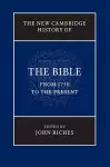 The New Cambridge History of the Bible: Volume 4, From 1750 to the Present cover