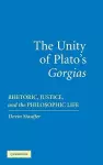 The Unity of Plato's 'Gorgias' cover