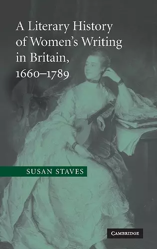 A Literary History of Women's Writing in Britain, 1660–1789 cover