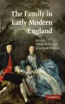 The Family in Early Modern England cover