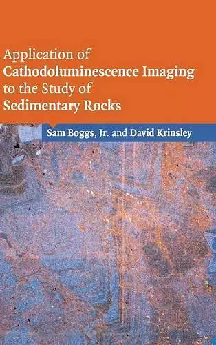 Application of Cathodoluminescence Imaging to the Study of Sedimentary Rocks cover