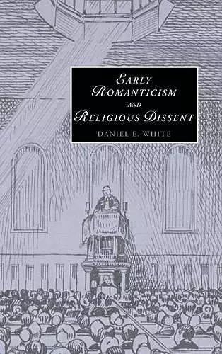 Early Romanticism and Religious Dissent cover